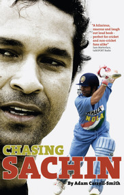 Chasing Sachin by Adam Carroll-Smith, 9781908051516