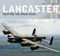 Lancaster (Reaping the Whirlwind) by Martin W. Bowman, 9780752464671