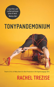 Tonypandemonium by Rachel Trezise, 9781909844766