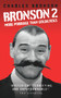 Bronson 2 (More Porridge than Goldilocks) by Charles Bronson, 9781844548606