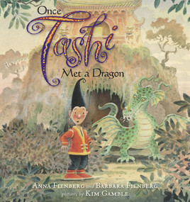 Once Tashi Met a Dragon by Anna Fienberg, Barbara Fienberg, Kim Gamble, 9781741758870