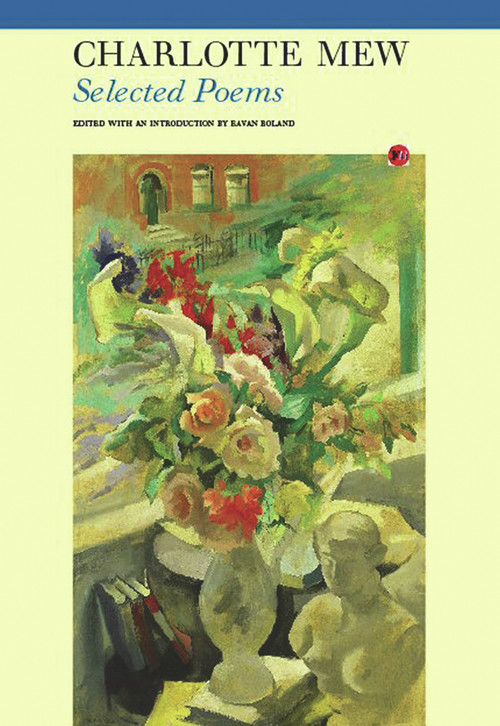 Selected Poems: Charlotte Mew by Charlotte Mew, Eavan Boland, 9781857549621