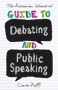 The Australian Schoolkids' Guide to Debating and Public Speaking by Claire Duffy, 9781742234236