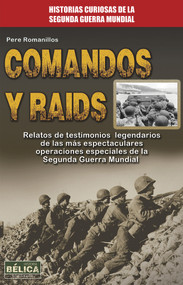 Comandos y raids (Spanish Edition) by Pere Romanillos, 9788499173504