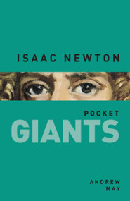 Isaac Newton - 9780750962322 by Andrew May, 9780750962322