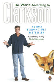 The World According to Clarkson by Jeremy Clarkson, 9780141017891