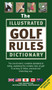 The Illustrated Golf Rules Dictionary (The Definitive International Reference) by Hadyn Rutter, 9781572436237