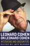 Leonard Cohen on Leonard Cohen (Interviews and Encounters) by Jeff Burger, 9781613731789