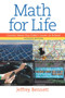 Math for Life (Crucial Ideas You Didn't Learn in School) by Jeffrey Bennett, 9781937548360