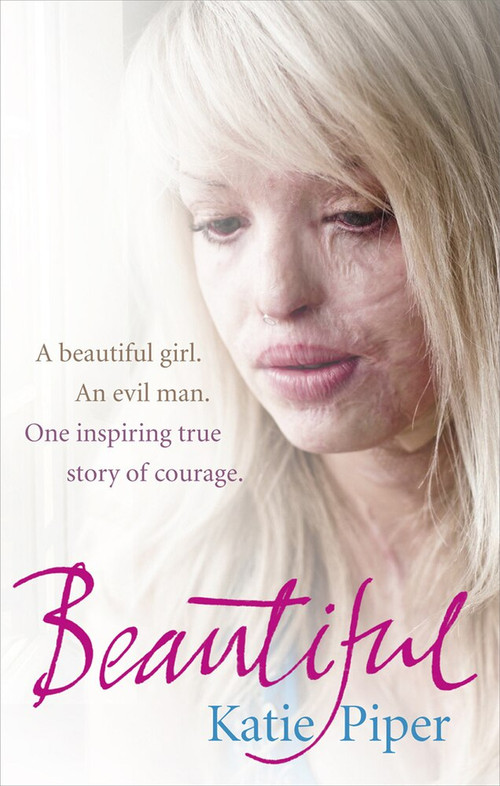 Beautiful - 9780091940768 by Katie Piper, 9780091940768