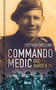 Commando Medic (Doc Harden VC) by Stephen Snelling, 9780752479439