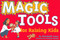 Magic Tools for Raising Kids by Elizabeth Crary, Rebekah Strecker, 9780943990774