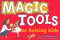 Magic Tools for Raising Kids by Elizabeth Crary, Rebekah Strecker, 9780943990774