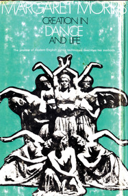 Creation in Dance and Life by Margaret Morris, 9780720600421