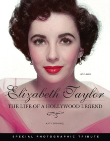 Elizabeth Taylor (The Life of a Hollywood Legend) by Katy Sprinkel, 9781600786655