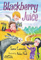 Blackberry Juice by Sara Cassidy, Helen Flook, 9781459812284
