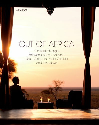 Out of Africa (On safari through Botswana,Kenya,Namibia,South Africa,Tanzania,Zambia and Zimbabwe) by Sylvie Pons, 9781906780883