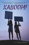 KABOOM by Brian Adams, 9780996267663