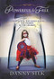 Powerful And Free by Danny Silk, 9781942306085