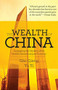 The Wealth of China: Untangling the Mystery of the World's Second Largest Economy by Gao Qiang, 9781627740050
