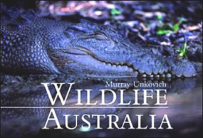 Wildlife Australia by Murray Unkovich, 9781741105858