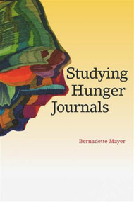 Studying Hunger Journals by Bernadette Mayer, 9781581771206