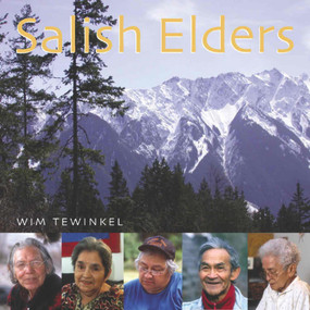 Salish Elders by Wim Tewinkel, 9780920576984