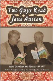 Two Guys Read Jane Austen by Steve Chandler, Terrence N. Hill, 9781934759172