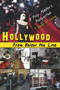 HOLLYWOOD From Below the Line (A Prop Master's Perspective) by Steven Levine, 9781934759851