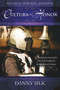 Cultura de Honor (Spanish Edition) by Danny Silk, 9780983389521