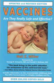 Vaccines Are They Really Safe and Effective? by Neil Z. Miller, 9781881217305