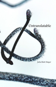 Untranslatable by Julia Klatt Singer, 9780878397891