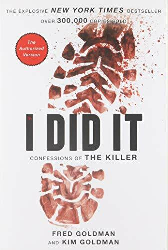 If I Did It (Confessions of the Killer) by The Goldman Family, 9780825305931