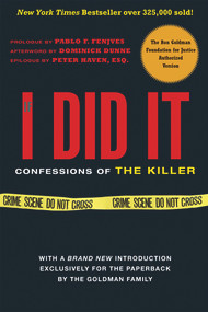 If I Did It (Confessions of the Killer) by The Goldman Family, Dominick Dunne, O.J. Simpson, Pablo F. Fenjves, 9780825305931