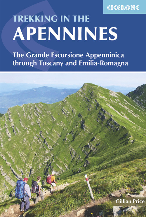 Trekking In The Apennines (The Grande Escursione Appenninica Through Tuscany And Emilia-Romagna) by Gillian Price, 9781852847661