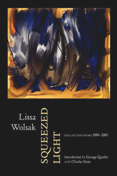 Squeezed Light (Collected Poems 1994-2005) by Lissa Wolsak, 9781581771169