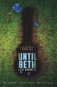 Until Beth by Lisa Amowitz, 9781633920330