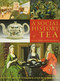 A Social History of Tea (Tea's Influence on Commerce, Culture & Community) by Jane Pettigrew, Bruce Richardson, 9780983610625