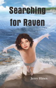 Searching for Raven by Jerry Hines, 9780878397365