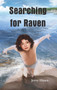 Searching for Raven by Jerry Hines, 9780878397365