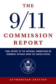 The 9/11 Commission Report (Final Report of the National Commission on Terrorist Attacks Upon the United States) - 9780393326710 by National Commission on Terrorist Attacks, 9780393326710