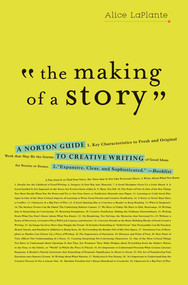 The Making of a Story (A Norton Guide to Creative Writing) by Alice LaPlante, 9780393337082