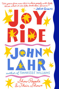 Joy Ride (Show People and Their Shows) - 9780393353235 by John Lahr, 9780393353235