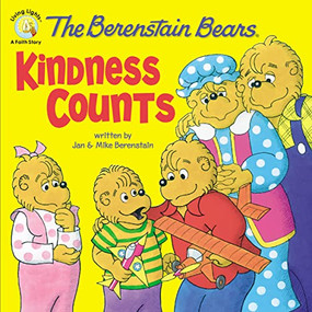 The Berenstain Bears: Kindness Counts by Jan Berenstain, Mike Berenstain, 9780310712572