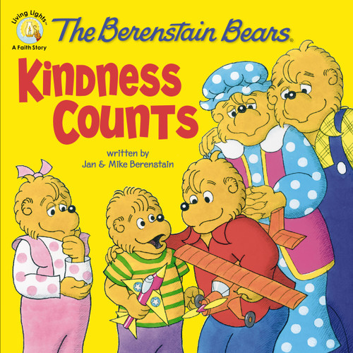 The Berenstain Bears: Kindness Counts by Jan Berenstain, Mike Berenstain, 9780310712572