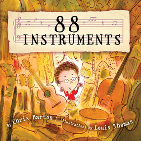 88 Instruments by Chris Barton, Louis Thomas, 9780553538144