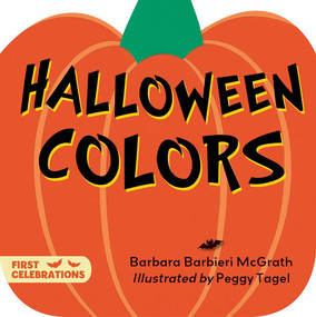 Halloween Colors by Barbara Barbieri McGrath, Peggy Tagel, 9781580895330