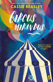Circus Mirandus - 9780147515544 by Cassie Beasley, 9780147515544