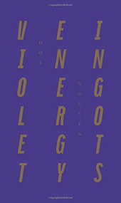 Violet Energy Ingots by Hoa Nguyen, 9781940696355