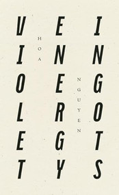 Violet Energy Ingots - 9781940696348 by Hoa Nguyen, 9781940696348
